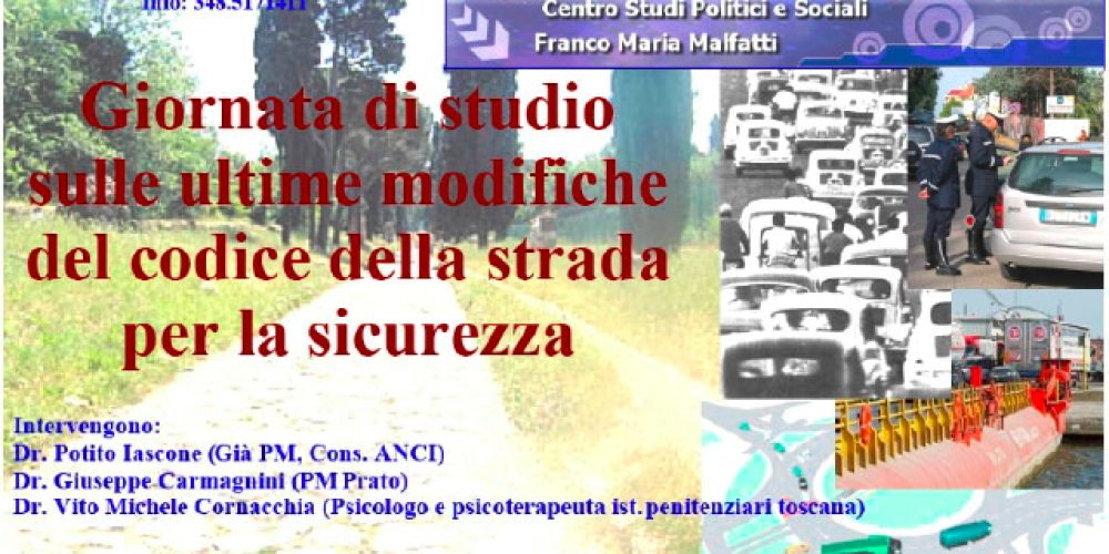 Convegno “Le ultime modifiche del codice della strada per la sicurezza”, 7 dicembre 2007